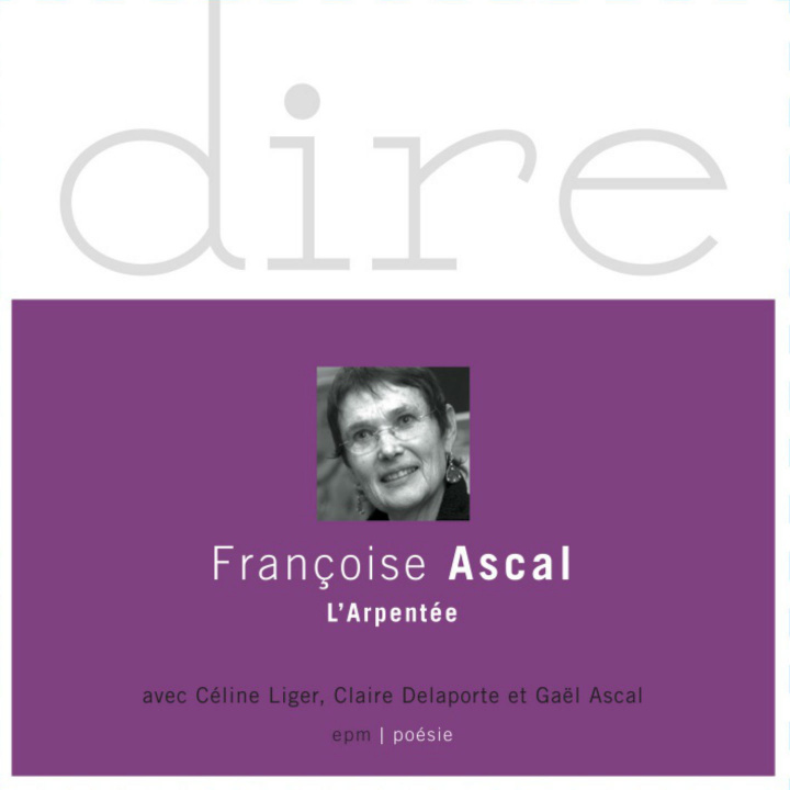 Digital FRANCOISE ASCAL L'ARPENTÉE - COLLECTION DIRE ASCAL
