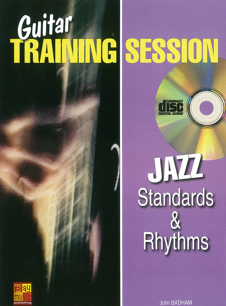 Boek GUITAR TRAINING SESSION: JAZZ STANDARDS & RHYTHMS (BOOK/CD) +CD BADHAM
