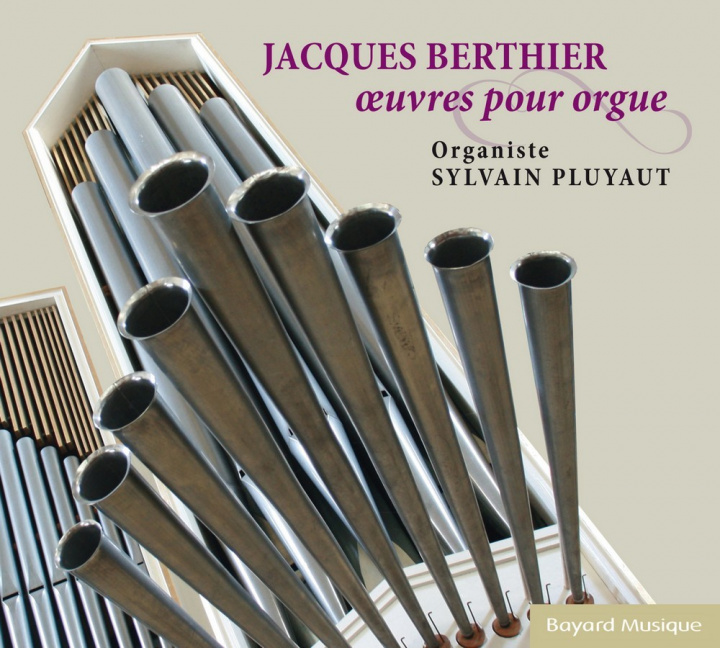 Audio Jacques Berthier - OEuvres pour orgue PLUYAUT SYLVAIN
