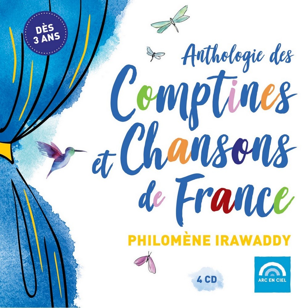 Audio Anthologie des comptines et chansons de France IRAWADDY PHILOMENE