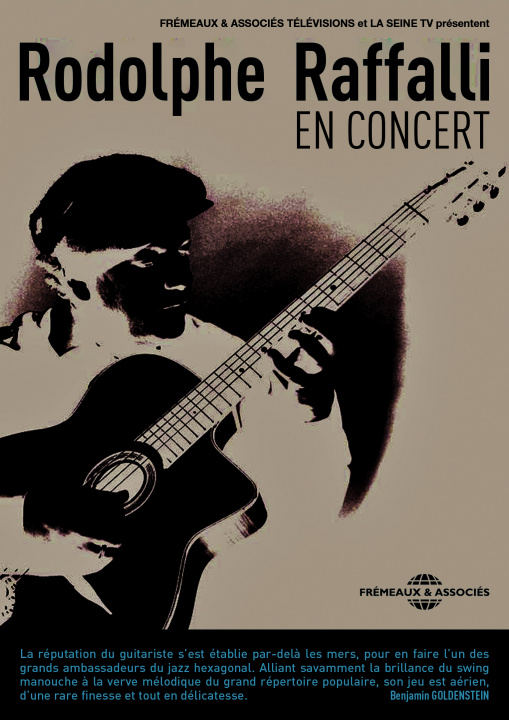 Film RODOLPHE RAFFALLI EN CONCERT RODOLPHE RAFFALLI