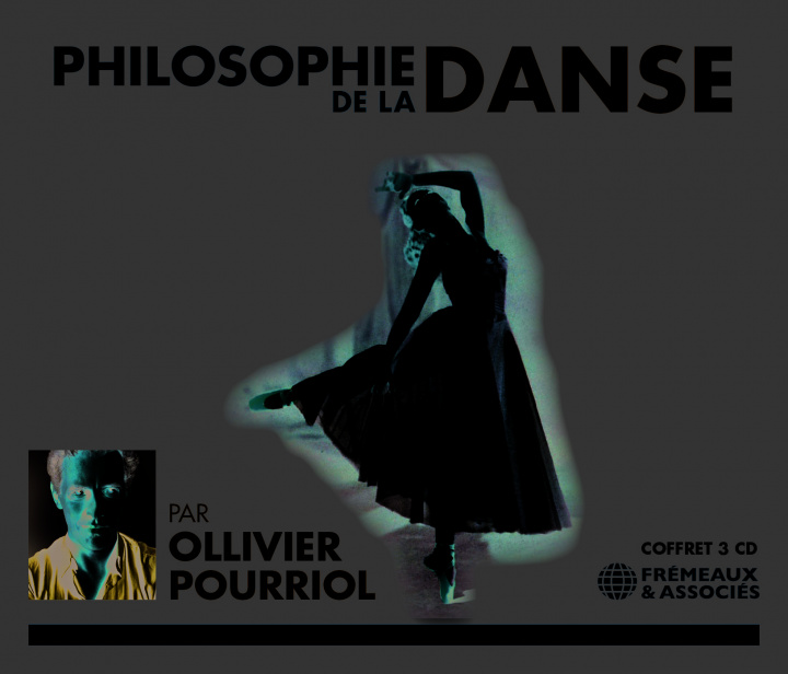 Audio PHILOSOPHIE DE LA DANSE Pourriol