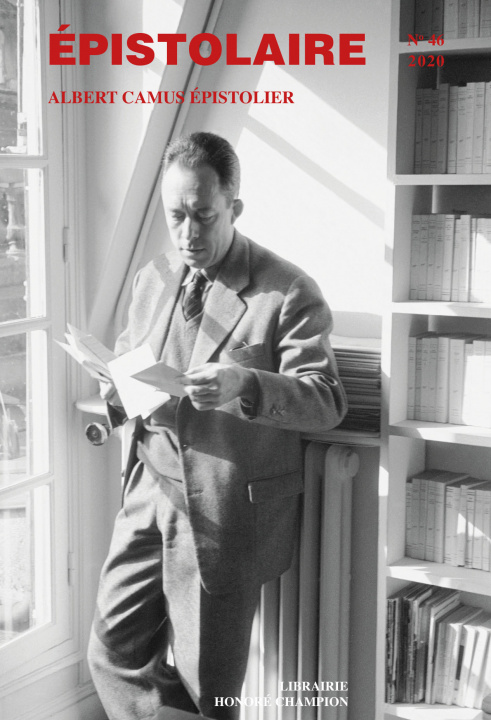 Kniha REVUE DE L'AIRE N 46 2020 : ALBERT CAMUS ÉPISTOLIER 
