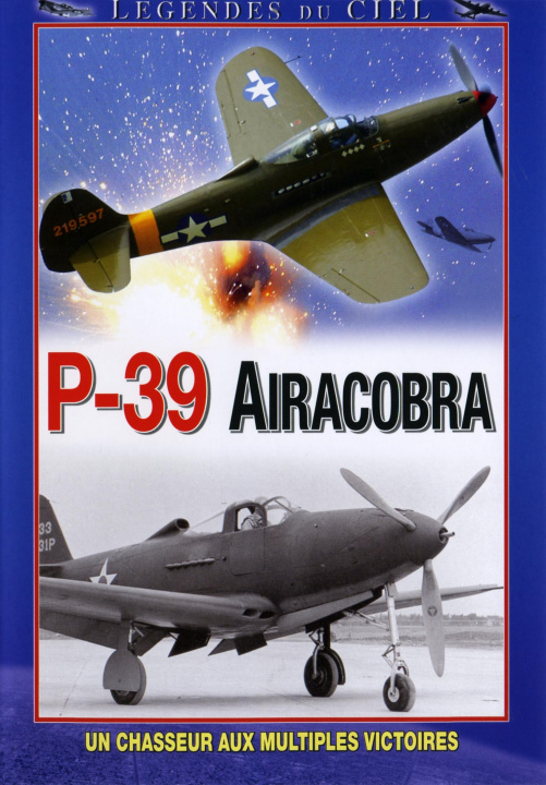 Videoclip P-39 AIRACOBRA - DVD 