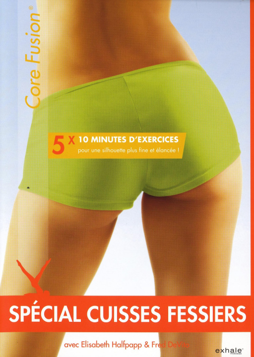 Videoclip SPECIAL CUISSES FESSIERS - DVD  CORE FUSION 
