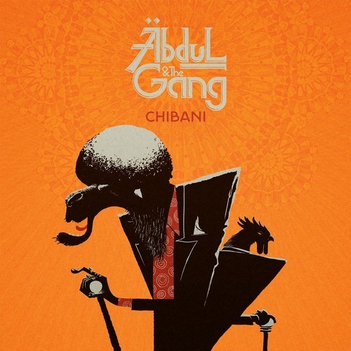 Audio CHIBANI AND THE GANG