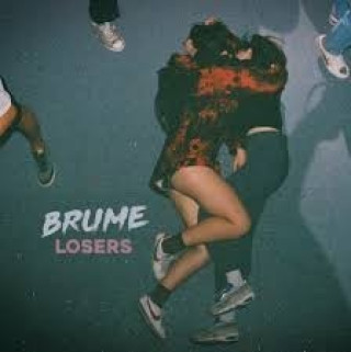 Audio LOSERS BRUME