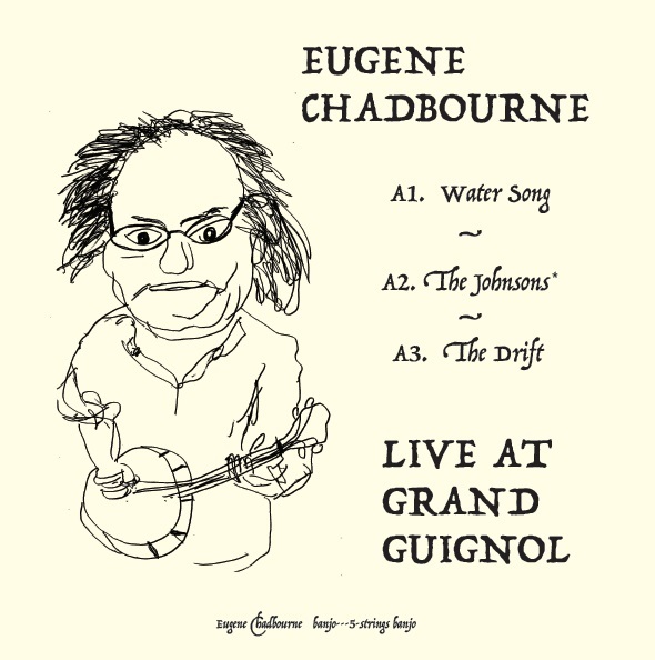 Áudio LIVE AT GRAND GUIGNOL CHADBOURNE