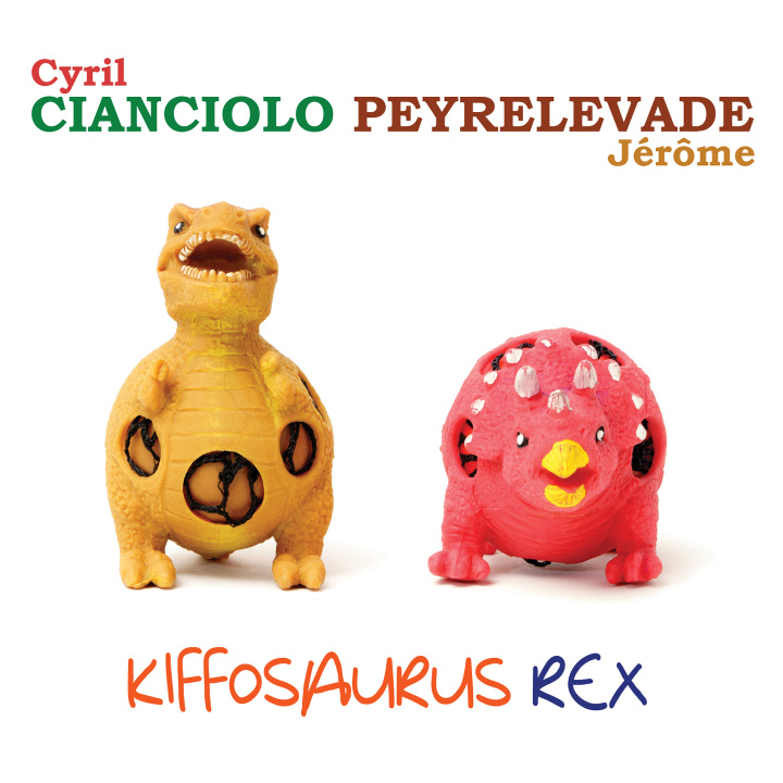Audio KIFFOSAURUS REX - PEYRELEVADE