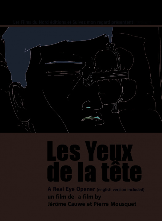 Videoclip LES YEUX DE LA TETE - DVD CAUWE JEROME