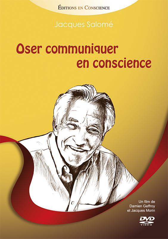 Video Oser communiquer en conscience Salomé