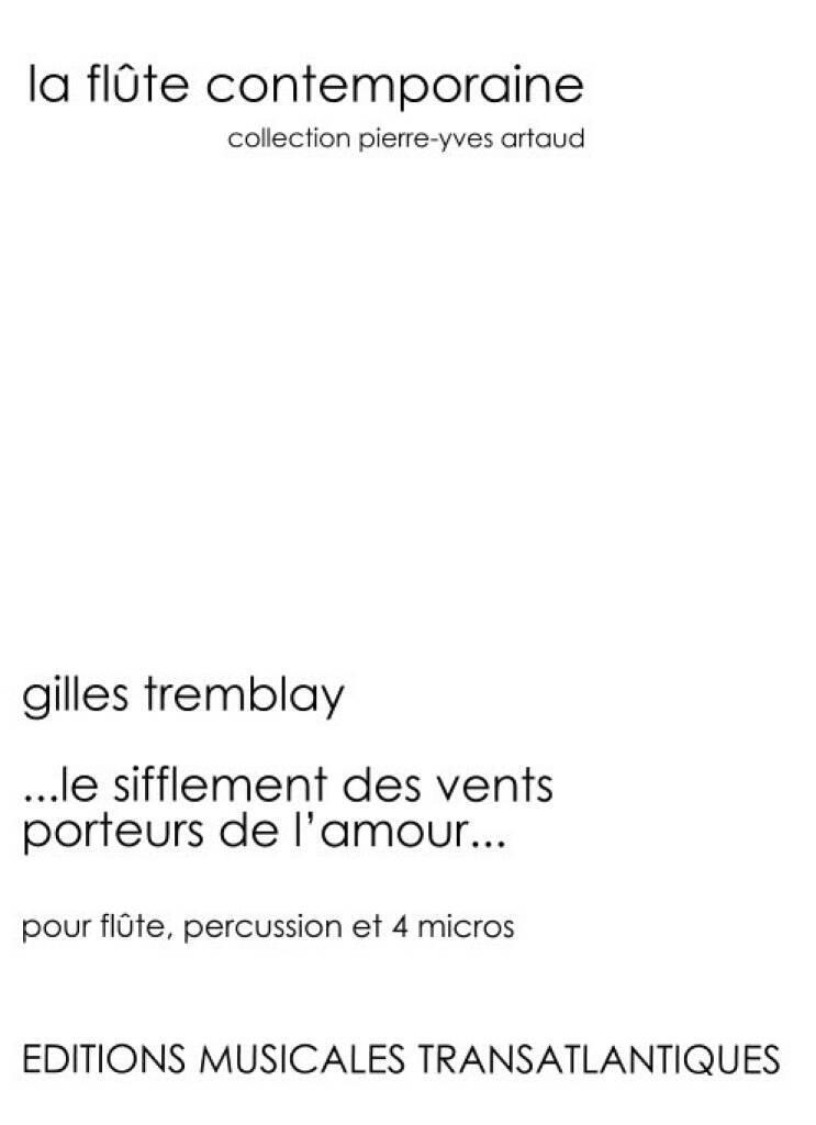 Kniha GILLES TREMBLAY: LE SIFFLEMENT DES VENTS PORTEURS DE L'AMOUR TREMBLAY