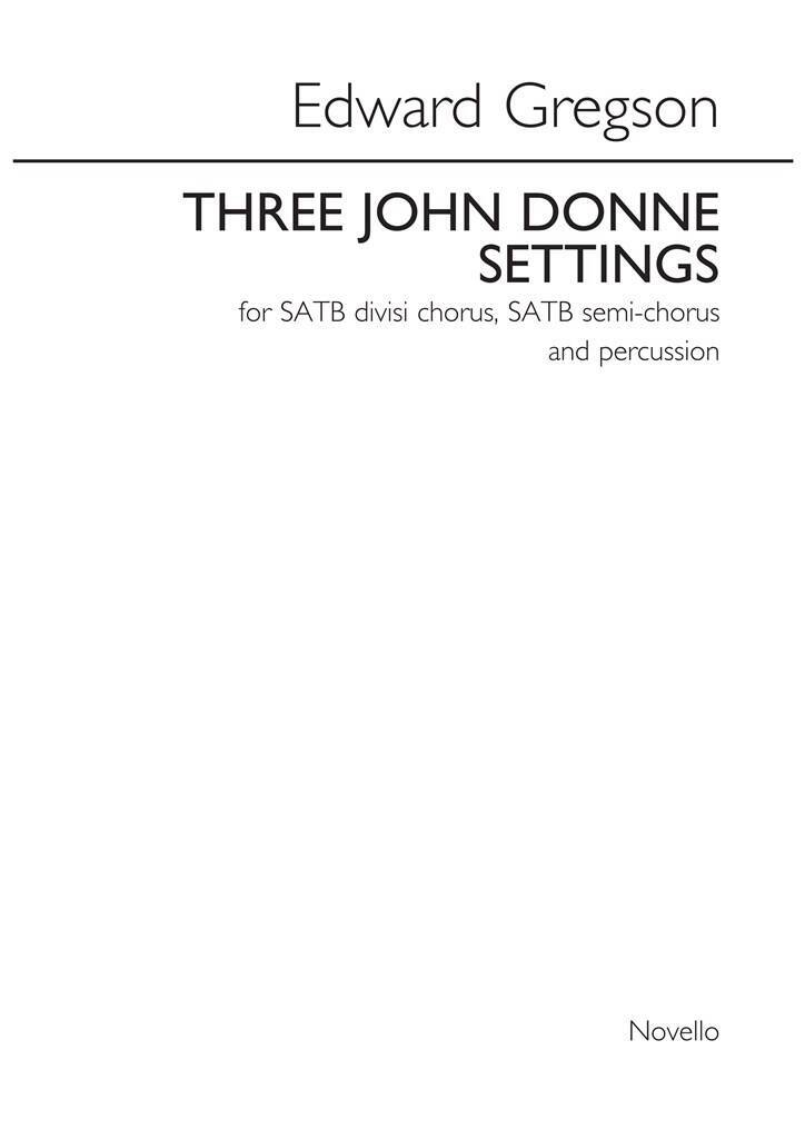 Buch EDWARD GREGSON: THREE JOHN DONNE SETTINGS CHANT GREGSON