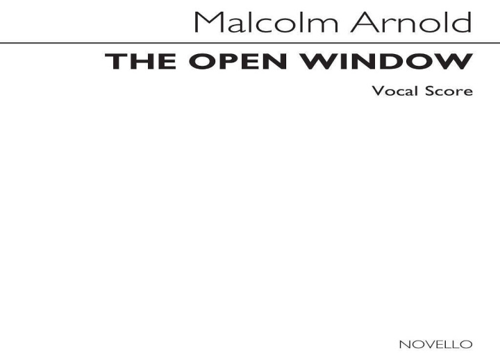 Book MALCOLM ARNOLD: THE OPEN WINDOW (VOCAL SCORE) ARNOLD