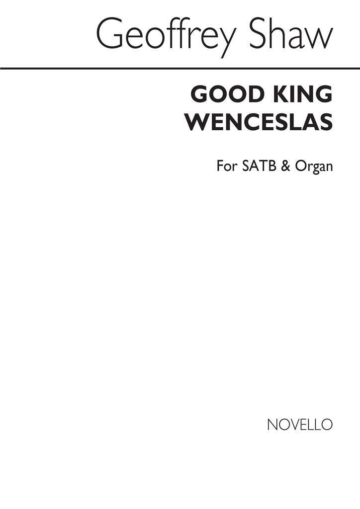 Книга GEOFFREY SHAW: GOOD KING WENCESLAS SATB/PIANO CHANT SHAW