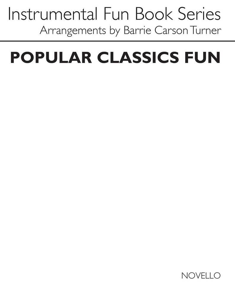Knjiga POPULAR CLASSICS FUN FOR FLUTE 