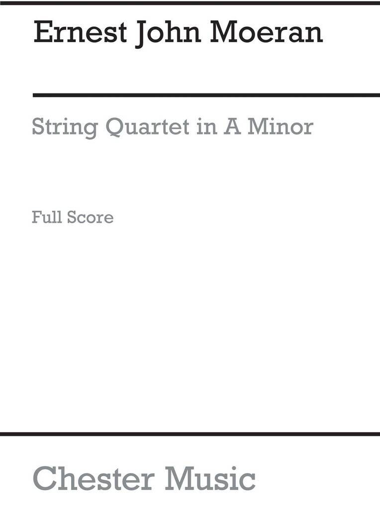 Knjiga MOERAN: STRING QUARTET IN A MINOR (STUDY SCORE) MOREAN
