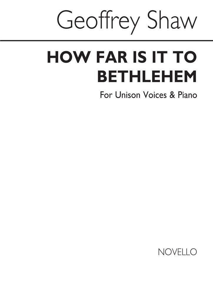 Knjiga GEOFFREY SHAW: HOW FAR IS IT TO BETHLEHEM (UNISON VOICES) SHAW
