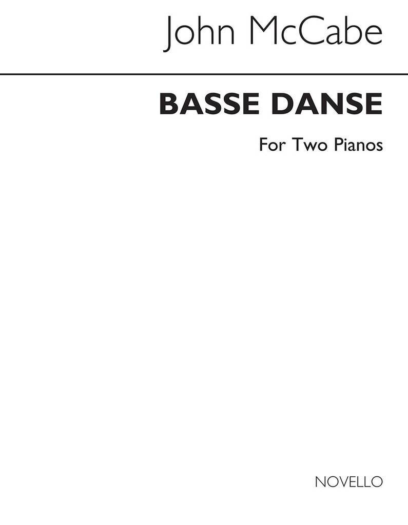 Könyv JOHN MCCABE: BASSE DANSE FOR TWO PIANOS MCCABE