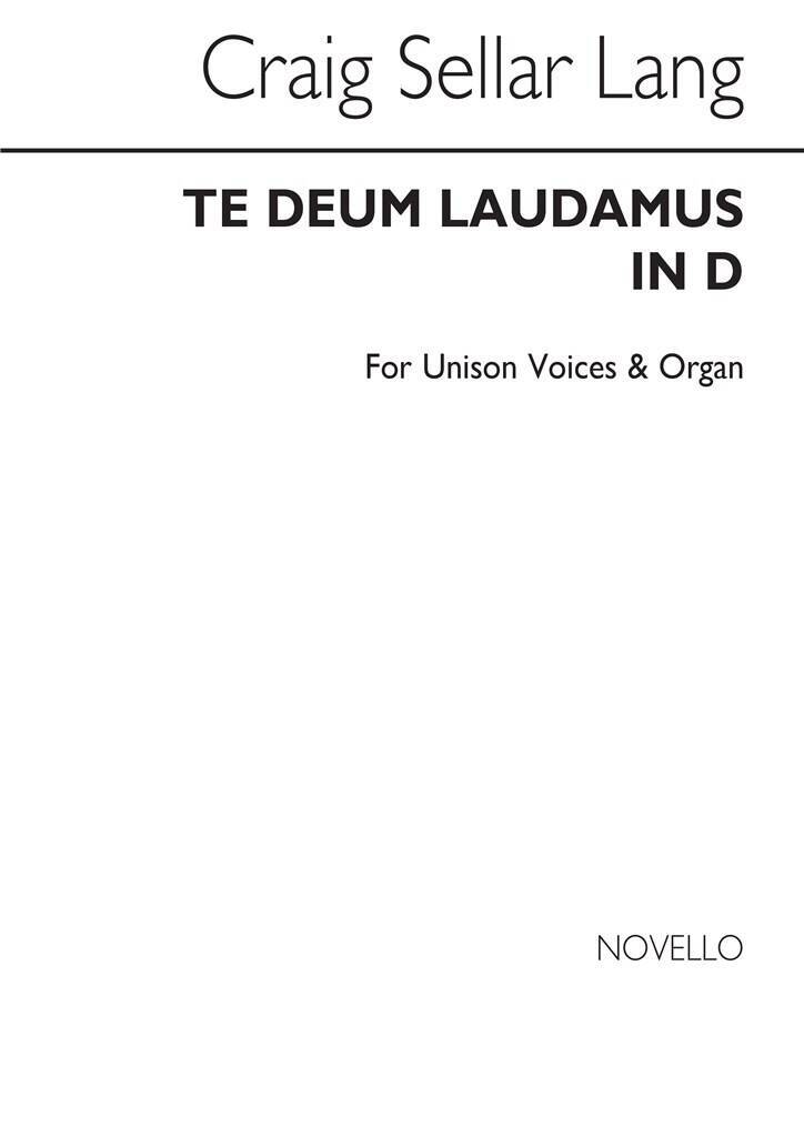 Kniha C.S. LANG: TE DEUM LAUDAMUS IN D UNISON/SATB/ORGAN CHANT LANG