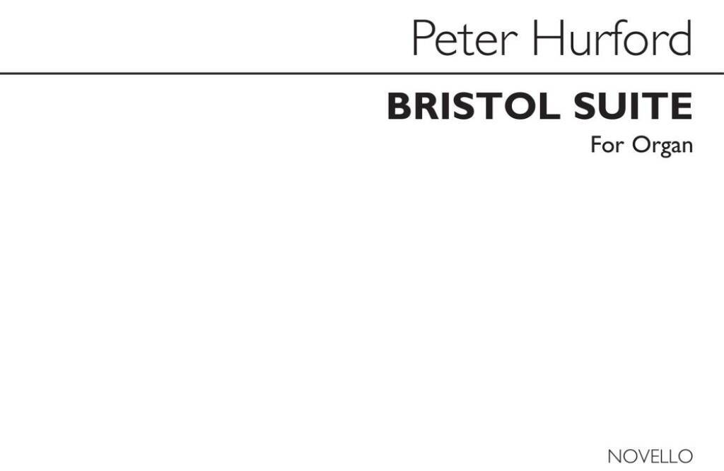 Carte HURFORD: BRISTOL SUITE FOR ORGAN HURFORD