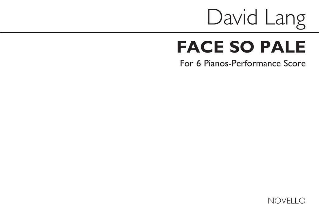 Knjiga DAVID LANG: FACE SO PALE (SCORE AND PARTS) LANG