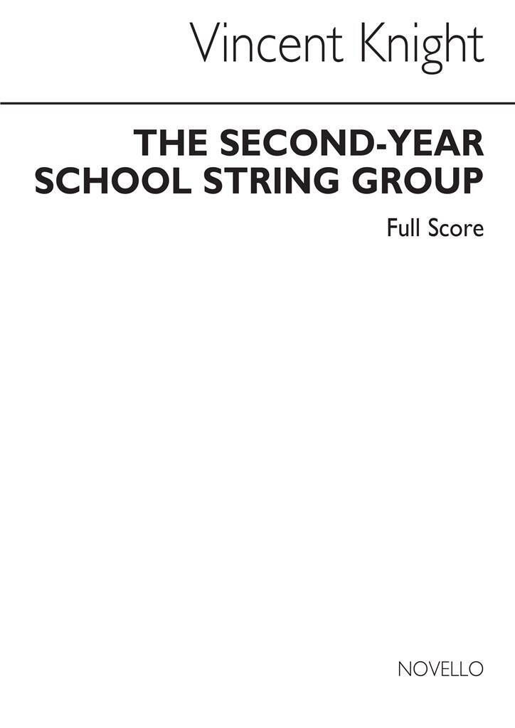 Book KNIGHT SECOND YEAR SCHOOL STRING GROUP SCORE KNIGHT