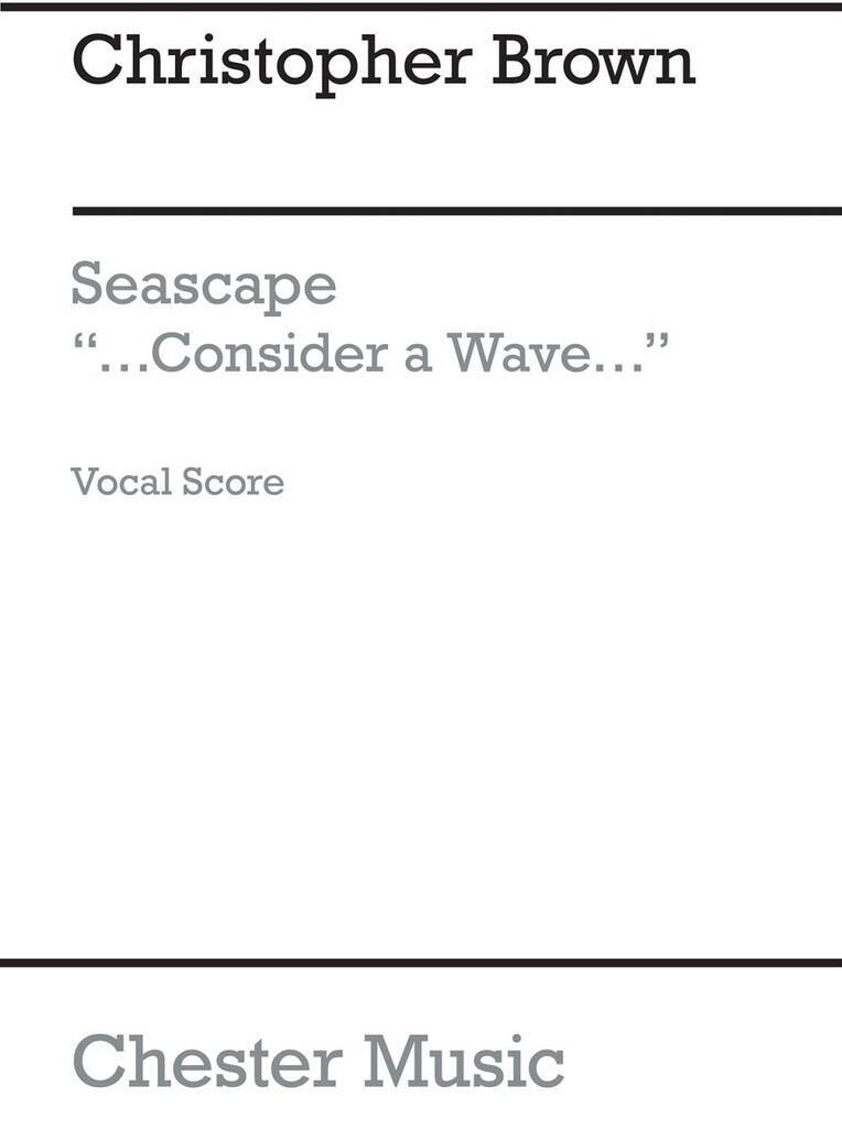 Buch CHRISTOPHER BROWN: SEASCAPE (VOCAL SCORE) CHANT BROWN