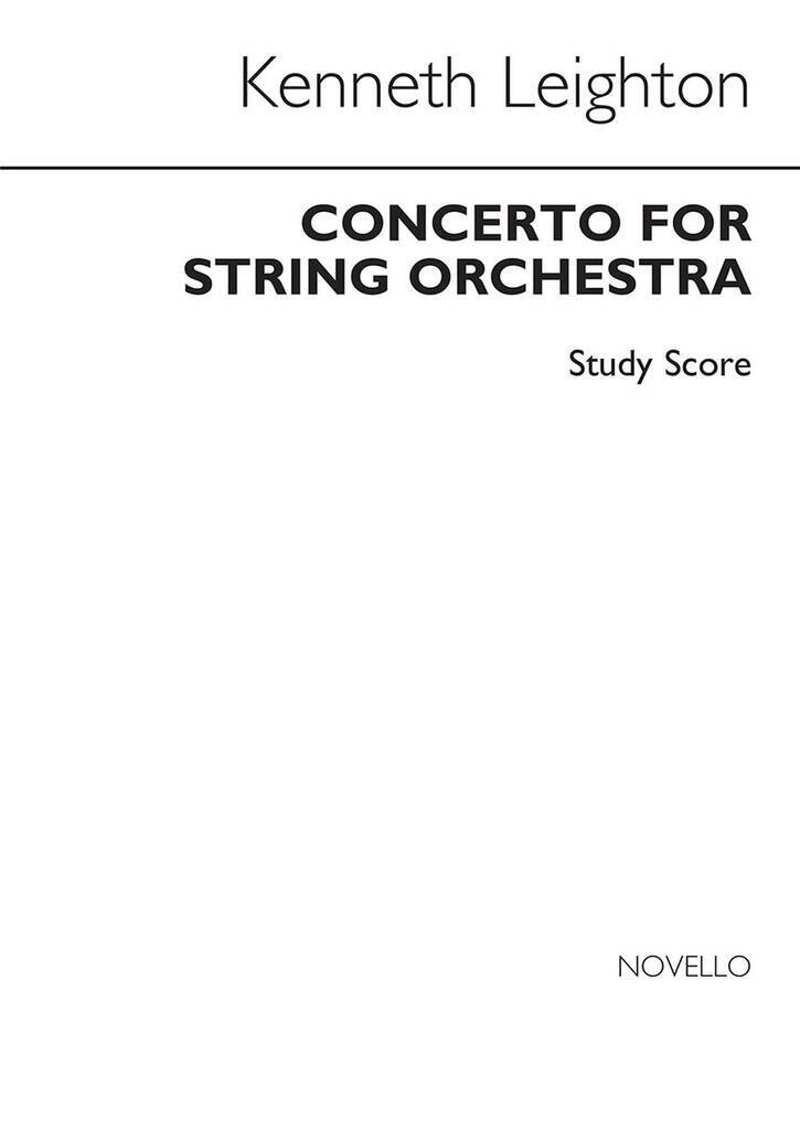 Carte KENNETH LEIGHTON: CONCERTO FOR STRING ORCHESTRA LEIGHTON