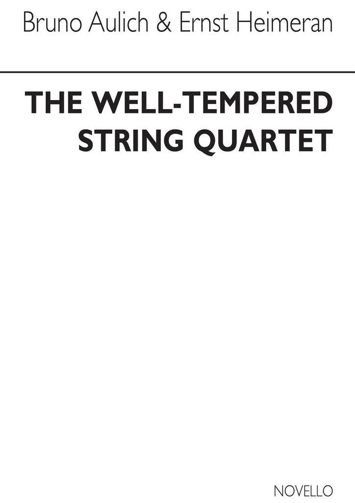 Knjiga AULICH/HEIMERAN: THE WELL-TEMPERED STRING QUARTET 