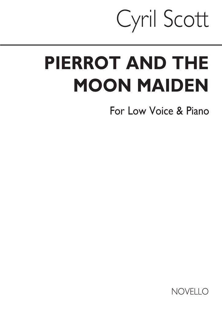 Kniha CYRIL SCOTT: PIERROT AND THE MOON MAIDEN-LOW VOICE/PIANO (KEY-D FLAT) SCOTT