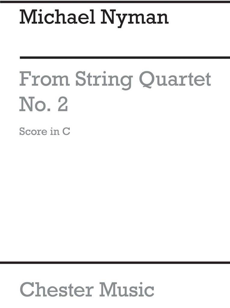 Boek MICHAEL NYMAN: FROM STRING QUARTET NO.2 (SCORE) NYMAN