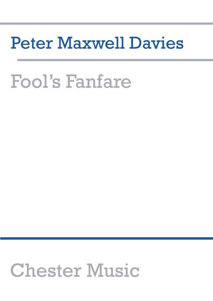 Knjiga PETER MAXWELL DAVIES: FOOL'S FANFARE (SCORE) MAXWELL DAVIES
