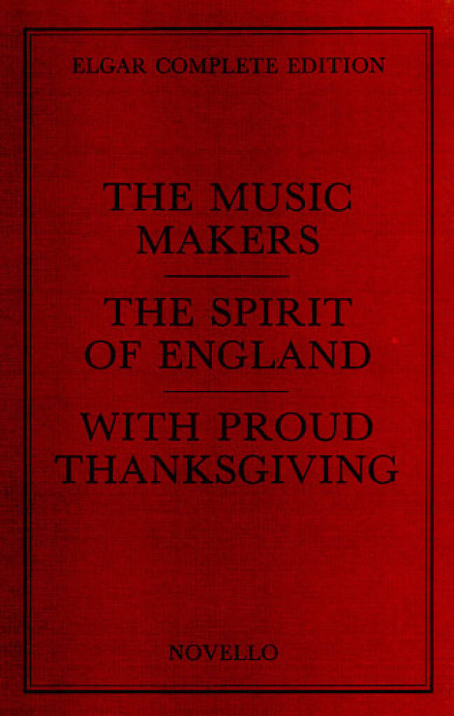 Kniha EDWARD ELGAR: THE MUSIC MAKERS COMPLETE EDITION (PAPER) CHANT ELGAR