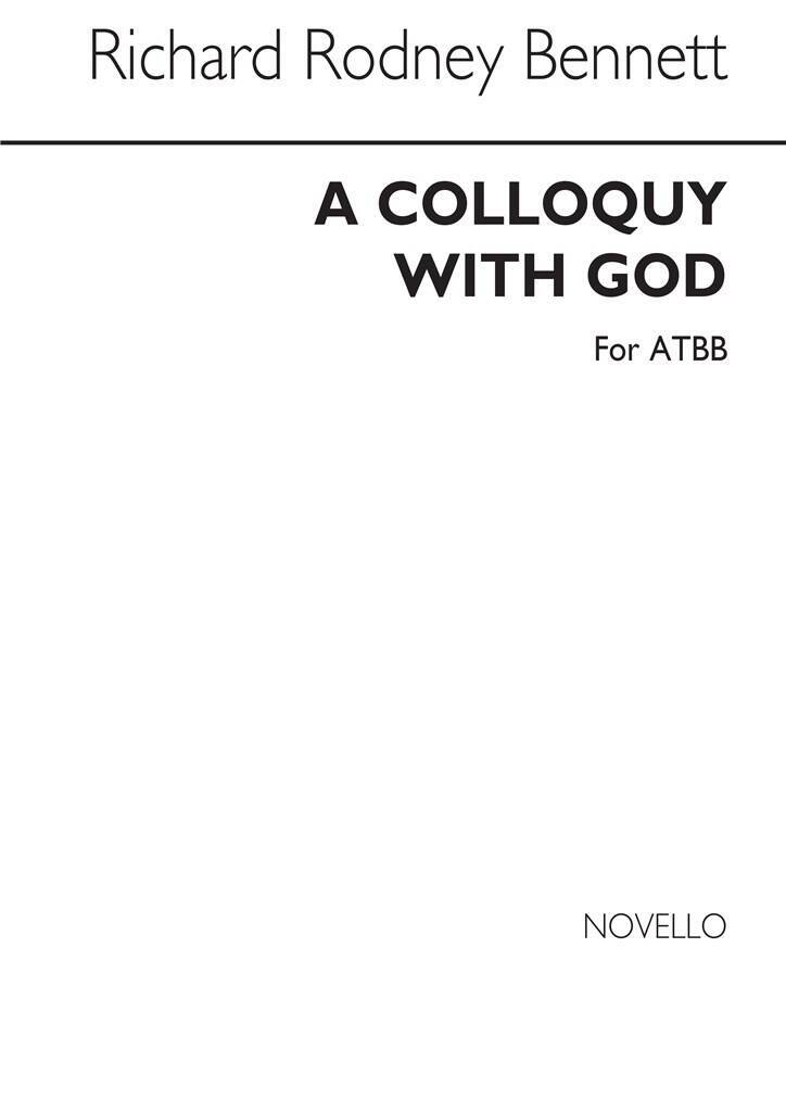 Knjiga RICHARD RODNEY BENNETT: A COLLOQUY WITH GOD (ATBB) BENNETT