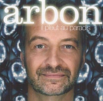 Audio Il pleut au paradis Arbon