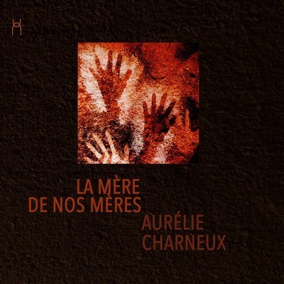 Audio LA MèRE DE NOS MèRES Charneux