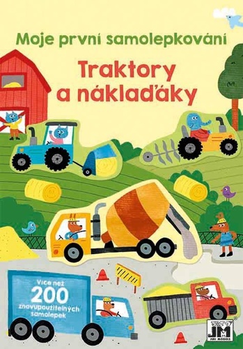 Knjiga Moje první samolepkování Traktory a náklaďáky 