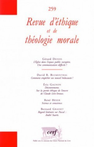 Joc / Jucărie Revue d'éthique et de théologie morale numéro 259 