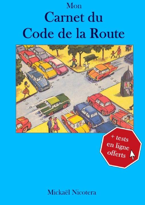 Knjiga Mon Carnet du code de la route Mickaël Nicotera