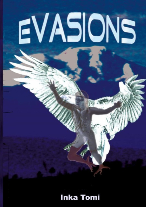 Knjiga Evasions Inka Tomi
