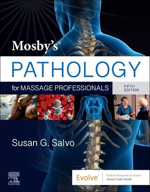 Книга Mosby's Pathology for Massage Professionals Susan G. Salvo