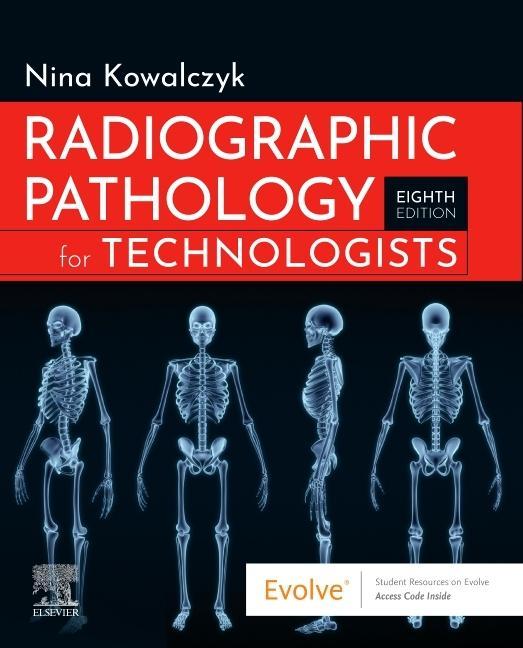 Carte Radiographic Pathology for Technologists Nina Kowalczyk