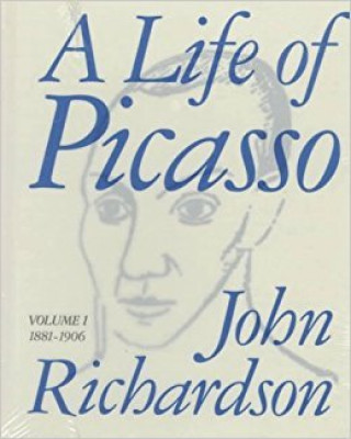 Kniha A Life of Picasso Vol 1 : 1881-1906  (Hardback) /anglais RICHARDSON JOHN