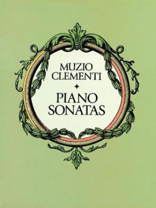 Книга MUZIO CLEMENTI: PIANO SONATAS PIANO CLEMENTI