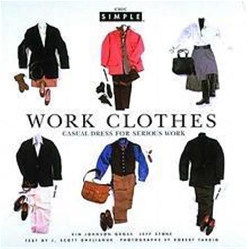 Knjiga CHIC SIMPLE WORK CLOTHES JOHNSTON GROSS KIM &