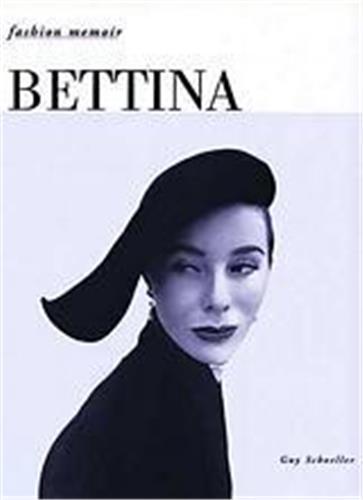 Knjiga BETTINA (FASHION MEMOIR) SCHOELLER GUY