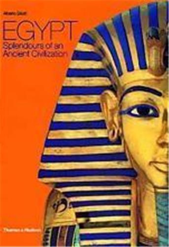 Kniha EGYPT SPLENDOURS OF AN ANCIENT CIVILIZATION ALBERTO SILIOTTI