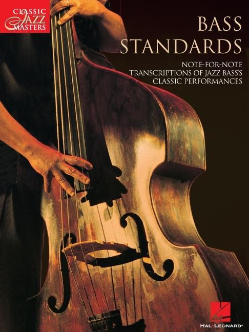 Könyv Bass Standards: Classic Jazz Masters Series 