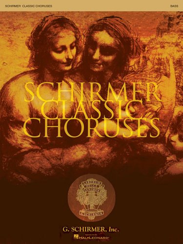 Libro SCHIRMER CLASSIC CHORUSES: BASS PETHEL